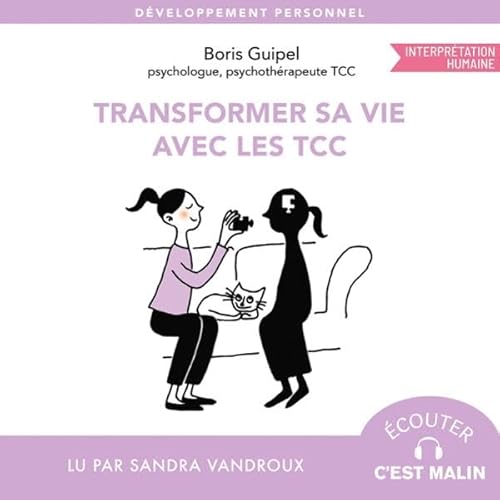 Page de couverture de Transformer sa vie avec les TCC