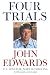 Four Trials