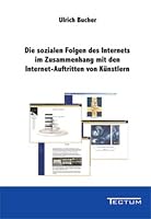 Die sozialen Folgen des Internets im Zusammenhang mit den Internet-Auftritten von Künstlern 3828887287 Book Cover