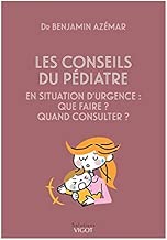 Download Les conseils du pédiatre : En situation d'urgence : que faire ? quand consulter ? PDF