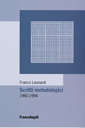 Scritti metodologici 1960-1994