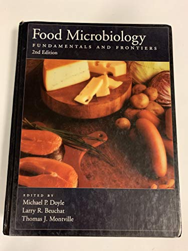 Food Microbiology : Fundamentals and Frontiers