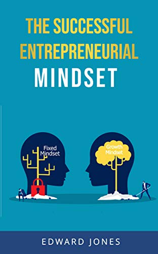 Amazon | The Successful Entrepreneurial Mindset: Learn The Mindset ...