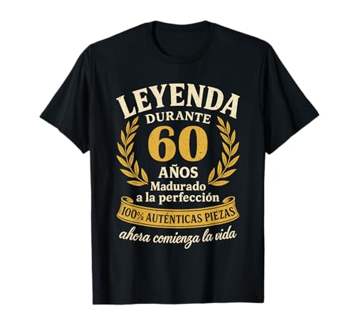 Leyenda Durante 60 Años Auténticas Piezas 60º cumpleaños Camiseta