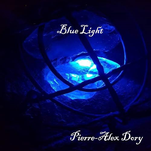 Amazon.com: BLUE LIGHT : Pierre Alexandre DORY: Digital Music