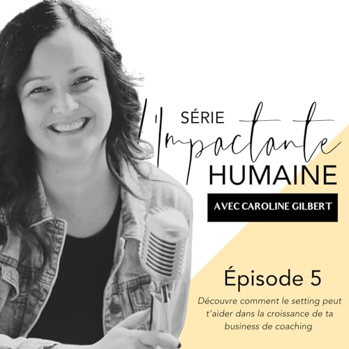 D&eacute;couvre comment le setting peut t'aider dans la croissance de ta business de coaching