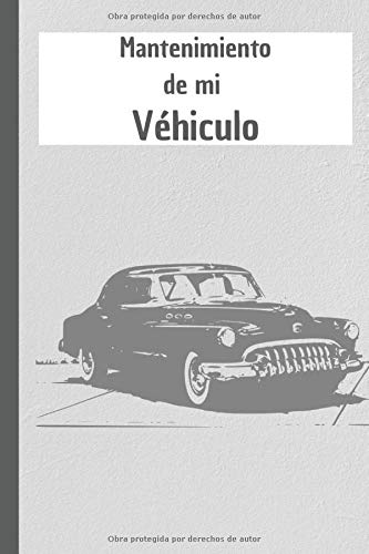Mantenimiento de mi vehículo: Libro mantenimiento coche | Registro de mantenimiento vehiculo | Segu Mantenimiento de mi vehículo: Libro mantenimiento coche | Registro de mantenimiento vehiculo | Segu