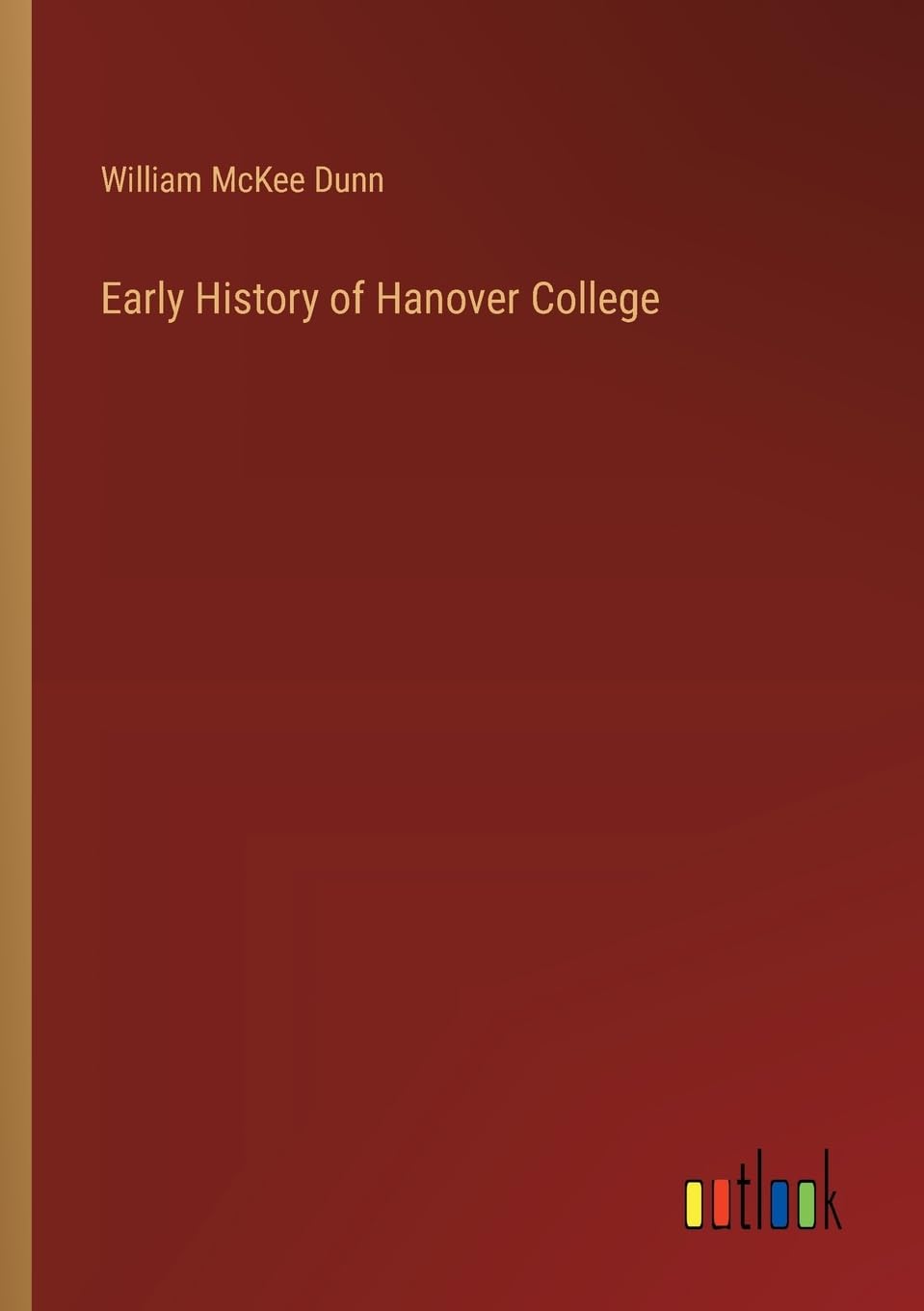 Early History of Hanover College