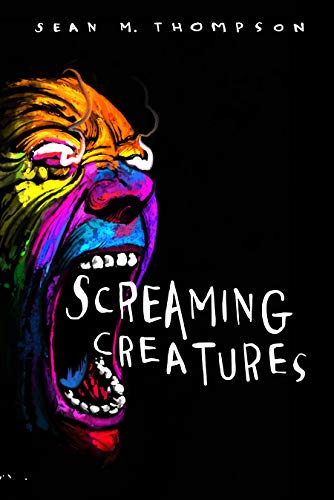 Cover of Screaming Creatures