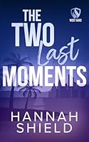 The Two Last Moments 1957982217 Book Cover