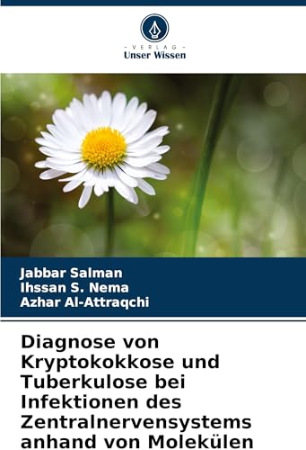 Diagnose von Kryptokokkose und Tuberkulose bei Infektionen des Zentralnervensystems anhand von Molekülen