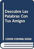 Descubre Las Palabras Con Tus Amigos 9706075496 Book Cover