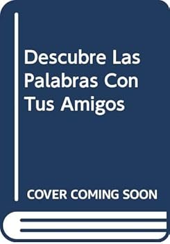 Hardcover Descubre Las Palabras Con Tus Amigos (Spanish Edition) [Spanish] Book