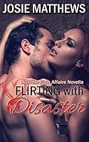 Flirting With Disaster 0996555005 Book Cover