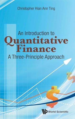Introduction to Quantitative Finance, An: A Three-Principle Approach