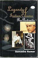 Legends of Indian Cinema: Pen Portraits 8124108722 Book Cover