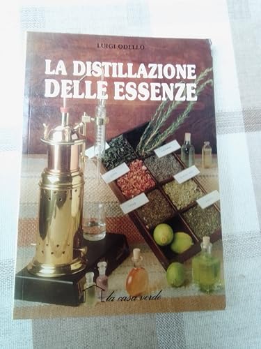 La distillazione delle essenze
