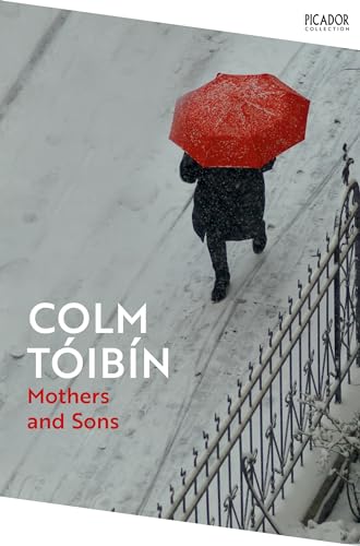 Mothers and Sons: by Colm Tóibín