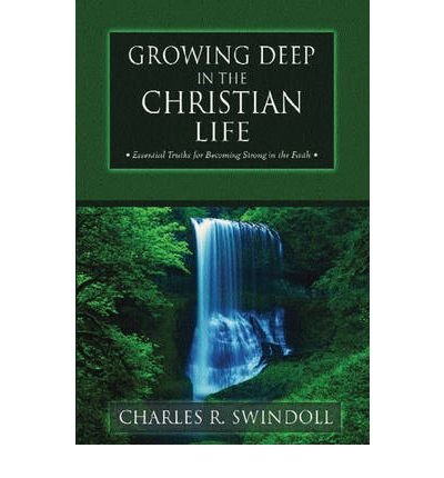 Growing Deep in the Christian Life: Essential T... 0310415810 Book Cover