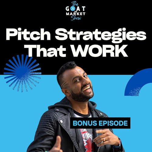 Couverture de GTM 4-Bonus! Pitch Strategies That WORK with RajNATION