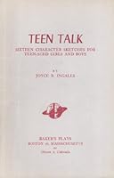 Teen talk: Sixteen character sketches for teen-aged girls and boys B0007DL1NU Book Cover