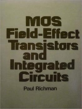 Hardcover Mos Field-Effect Transistors and Integrated Circuits Book