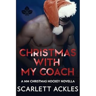 Christmas with My Coach Audiobook By Scarlett Ackles cover art
