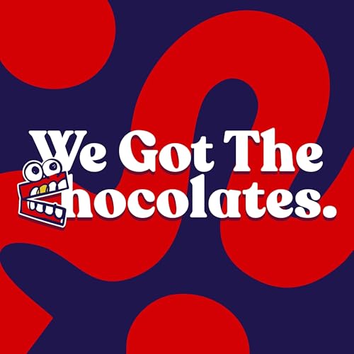 We Got The Chocolates cover art