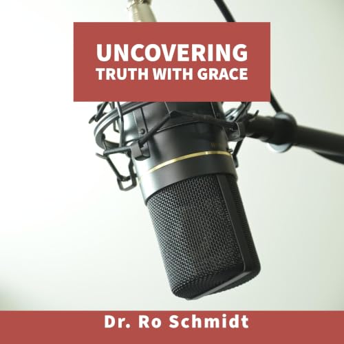 Couverture de Uncovering Truth With Grace