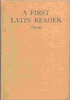 A First Latin Reader (Classic Reprint)