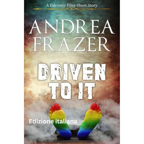 Driven To It Audiolibro Por Andrea Frazer arte de portada