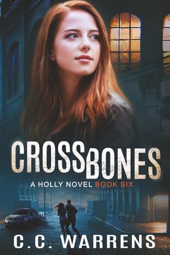 Crossbones: A Holly Novel
