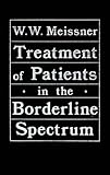 Treatment of Patients in the Borderline Spectrum