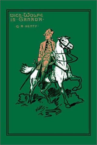 With Wolfe in Canada 1590871936 Book Cover