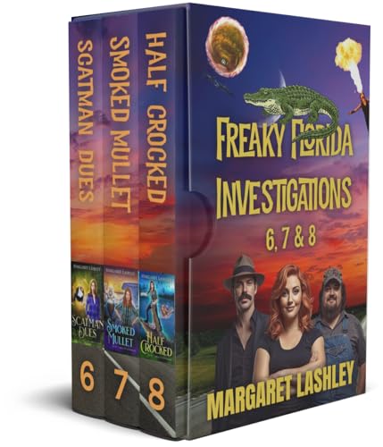 Scatman Dues, Smoked Mullet, Half Crocked: Freaky Florida Investigations Box Set 3