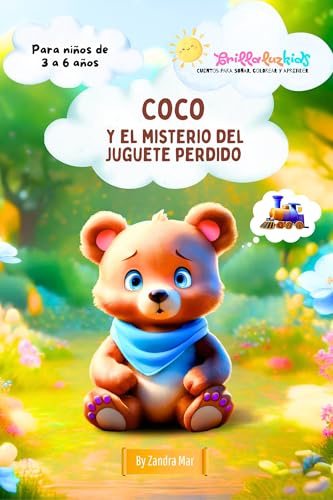 Coco y el misterio del juguete perdido: Un cuento ilustrado + actividades creativas para disfrutar en familia (BrillaLuz Kids – Cuentos para Soñar, Colorear y Aprender) (Spanish Edition)