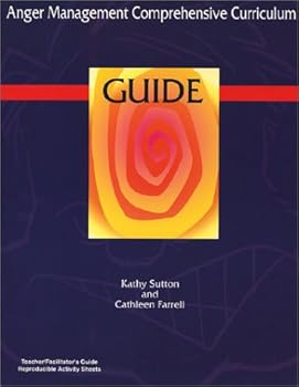 Anger Management Comprehensive Curriculum