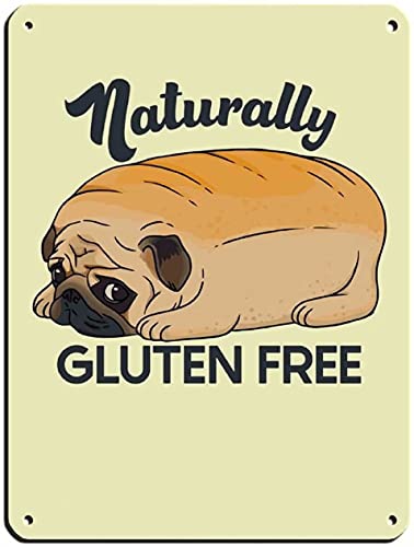 Cartel De Chapa Funny Bread Pug,Naturalmente Sin Gluten Metal Cartel Vintage Pared Muestra Placa Decoración Chapa Vintage Para Pared De Salón Jardín Cocina S