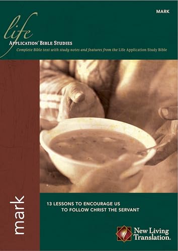 Mark (Life Application Bible Studies: NLT)