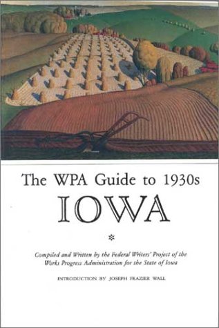 The WPA Guide to 1930s Iowa 0813809975 Book Cover