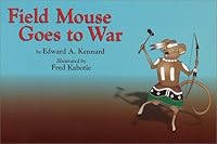 Field Mouse Goes to War 188577219X Book Cover