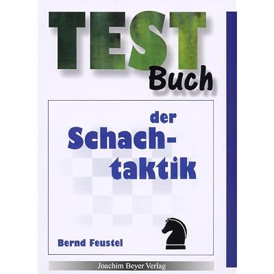 Testbuch der Schachtaktik