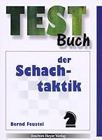 Testbuch der Schachtaktik 3940417211 Book Cover