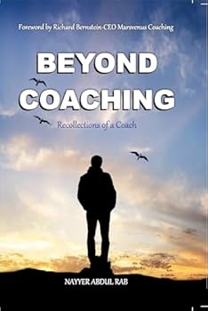 Beyond coaching