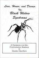 Love, Honor and Devour: A Handbook for Men Contemplating Marriage 0533144744 Book Cover