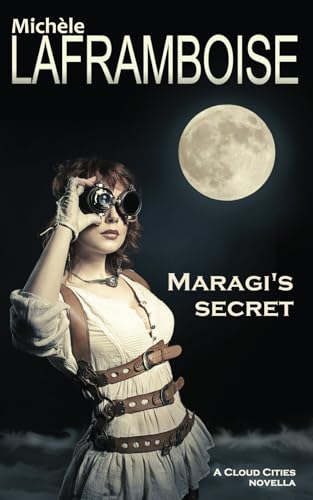 Maragi's Secret: A Cloud Cities novella