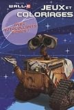  JEUX ET COLORIAGES WALL-E