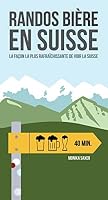 Randos bière en Suisse 2940481113 Book Cover