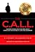 The CALL: Inspiring Stories For Young Men About Character, Accountability, Love, and Leadership (Volume 1)