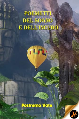 Poemetti del Sogno e dell'Incubo (I libri di Postremo Vate) (Italian Edition)